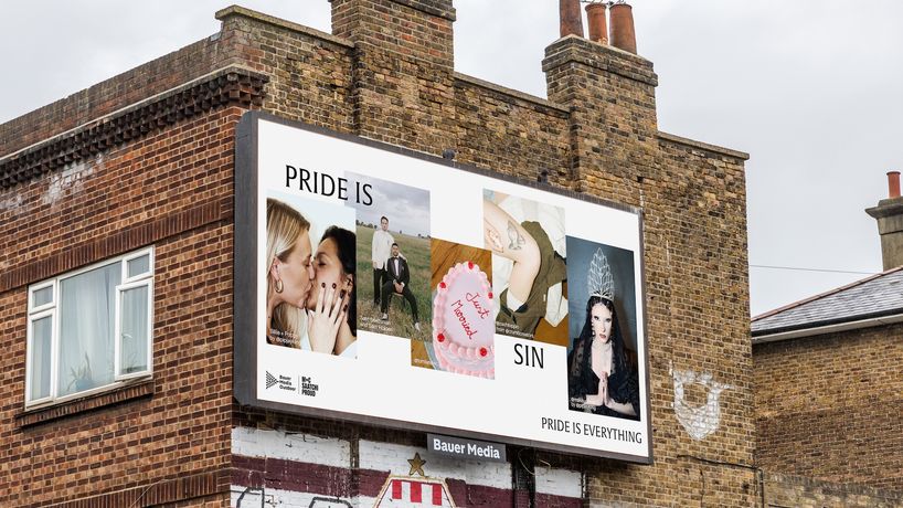Pride is Everything campaign by M+C Saatchi UK’s LGBTQIA+ group Proud, and Bauer Media Outdoor Europe