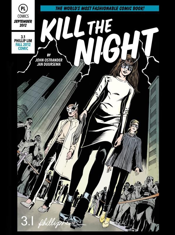 Kill the Night by 3.1 Phillip Lim